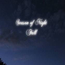 The Season Of Nightfall : Celestial Reflections
